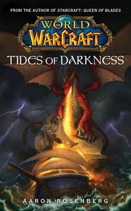 《魔兽争霸官方小说:黑暗之潮/Tides of Darkness》
